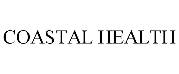  COASTAL HEALTH