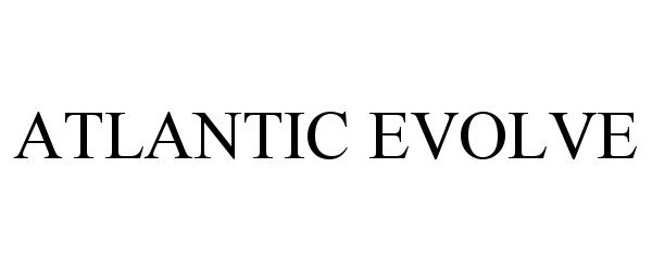  ATLANTIC EVOLVE