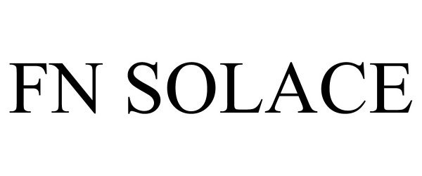 Trademark Logo FN SOLACE