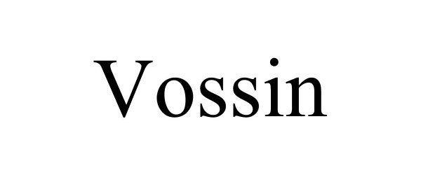 Trademark Logo VOSSIN