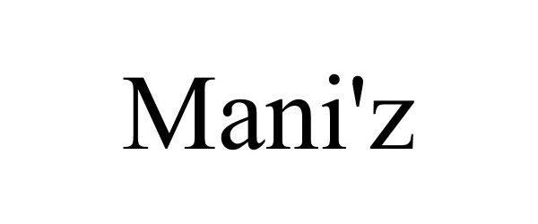  MANI'Z