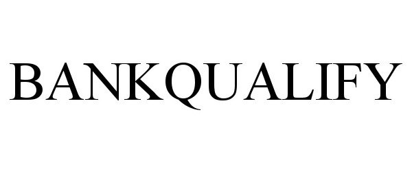 Trademark Logo BANKQUALIFY