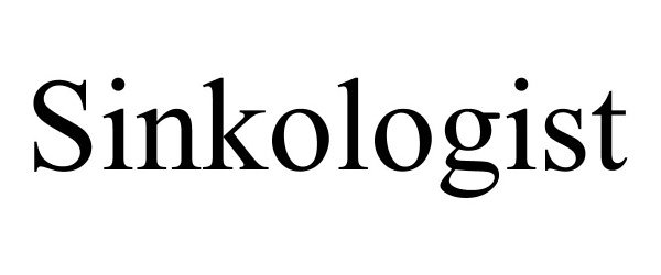  SINKOLOGIST