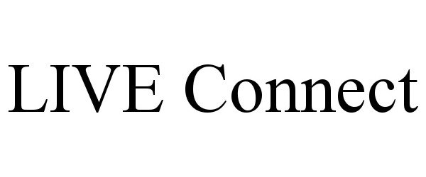 Trademark Logo LIVE CONNECT