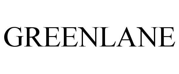 Trademark Logo GREENLANE