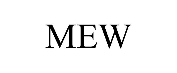 Trademark Logo MEW
