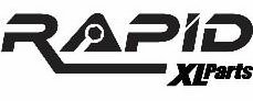 Trademark Logo RAPID XL PARTS