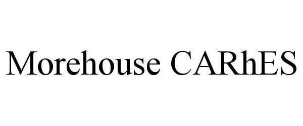  MOREHOUSE CARHES