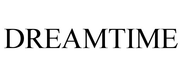 Trademark Logo DREAMTIME