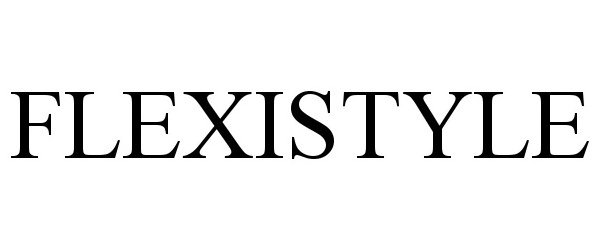 Trademark Logo FLEXISTYLE