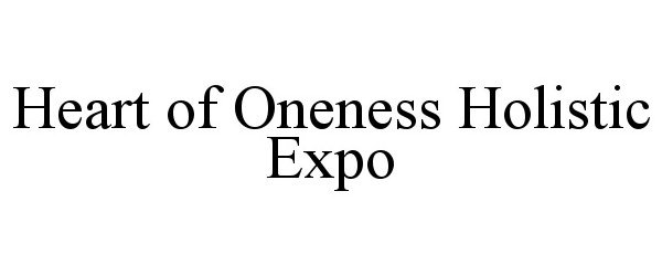  HEART OF ONENESS HOLISTIC EXPO
