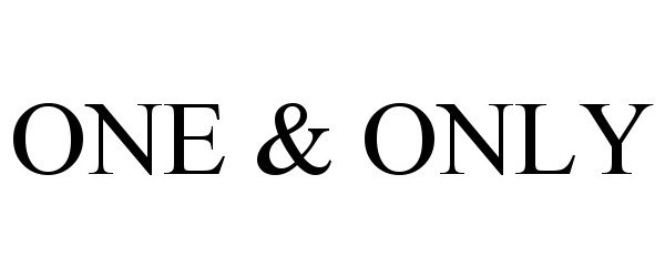 ONE &amp; ONLY