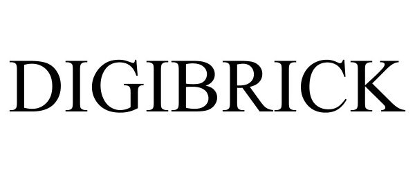 Trademark Logo DIGIBRICK