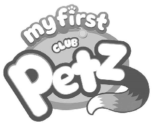  MY FIRST CLUB PETZ