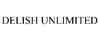Trademark Logo DELISH UNLIMITED