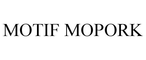Trademark Logo MOTIF MOPORK