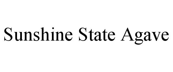 Trademark Logo SUNSHINE STATE AGAVE