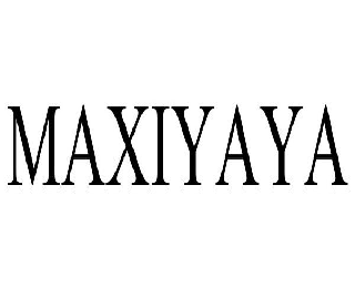  MAXIYAYA