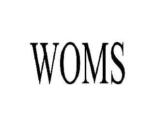 Trademark Logo WOMS