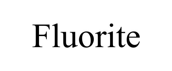 Trademark Logo FLUORITE