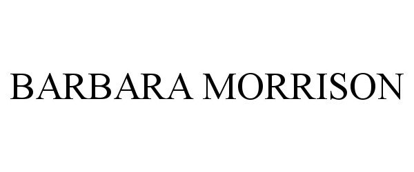 Trademark Logo BARBARA MORRISON