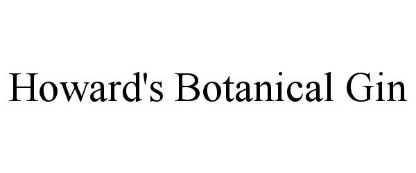 Trademark Logo HOWARD'S BOTANICAL GIN