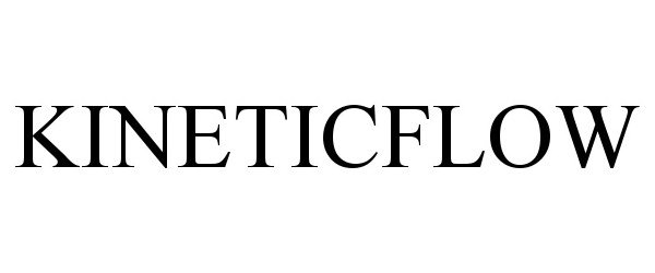 Trademark Logo KINETICFLOW