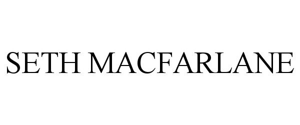 Trademark Logo SETH MACFARLANE