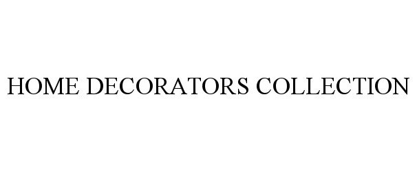 Trademark Logo HOME DECORATORS COLLECTION