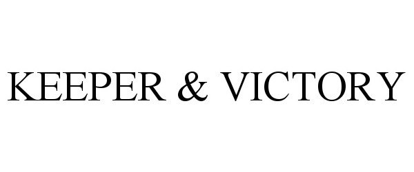 Trademark Logo KEEPER &amp; VICTORY