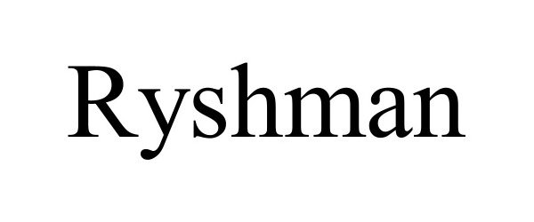  RYSHMAN