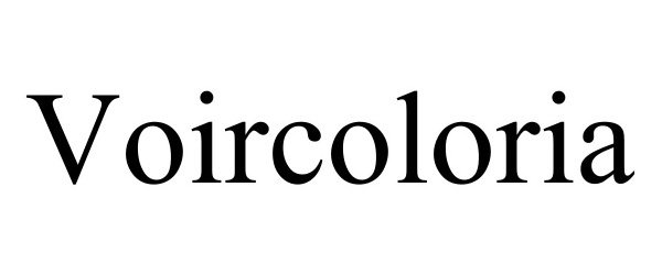 Trademark Logo VOIRCOLORIA
