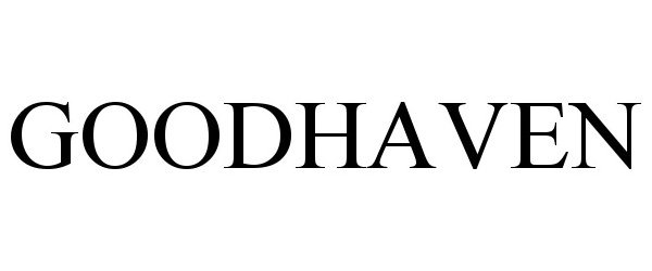 Trademark Logo GOODHAVEN