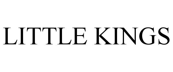  LITTLE KINGS