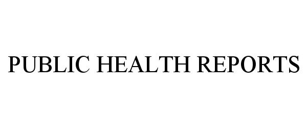  PUBLIC HEALTH REPORTS
