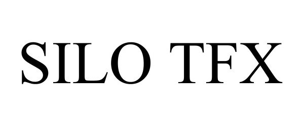 Trademark Logo SILO TFX
