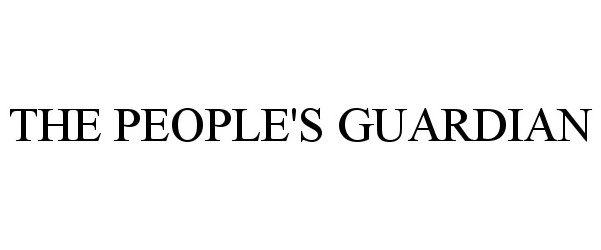  THE PEOPLE'S GUARDIAN