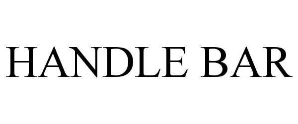 Trademark Logo HANDLE BAR