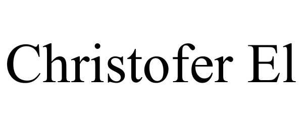 Trademark Logo CHRISTOFER EL