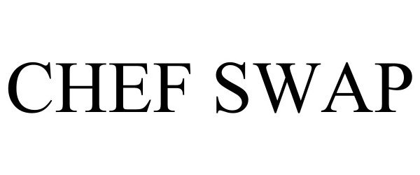  CHEF SWAP