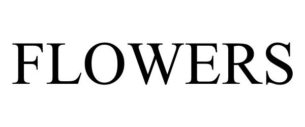 Trademark Logo FLOWERS