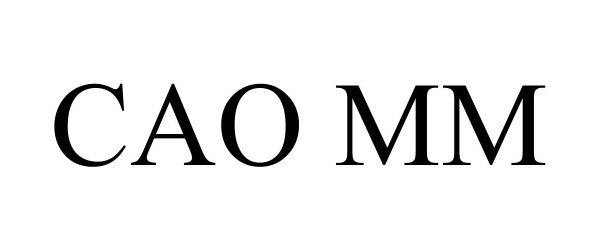 Trademark Logo CAO MM