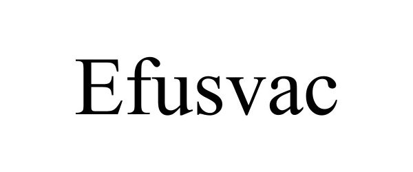 Trademark Logo EFUSVAC