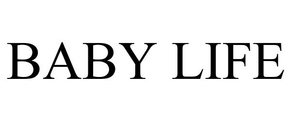 Trademark Logo BABY LIFE