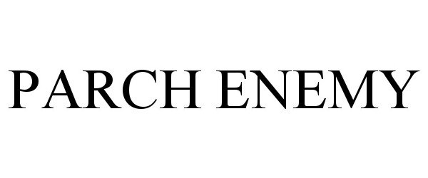 Trademark Logo PARCH ENEMY