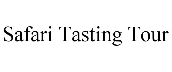  SAFARI TASTING TOUR