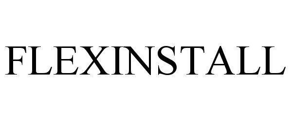 Trademark Logo FLEXINSTALL
