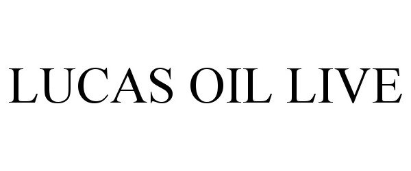  LUCAS OIL LIVE