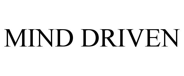 Trademark Logo MIND DRIVEN
