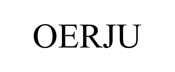 Trademark Logo OERJU